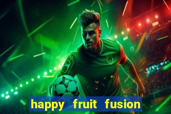 happy fruit fusion paga mesmo